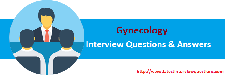 Interview Questions on Gynecology