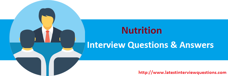 Interview Questions on Nutrition