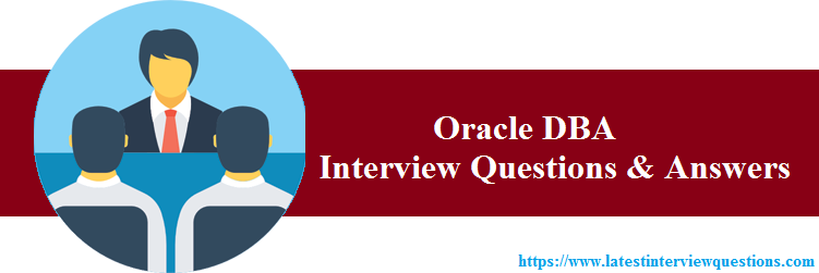 Interview Questions on Oracle DBA