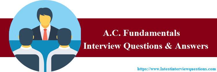 Interview Questions on A.C. Fundamentals