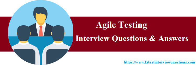 Interview Questions on Agile Testing