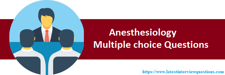 MCQs on Anesthesiology