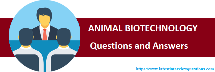MCQs on ANIMAL BIOTECHNOLOGY
