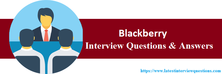 Interview Questions On Blackberry