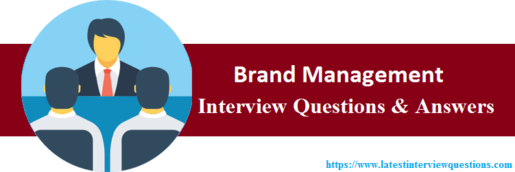 Interview Questions On Brand Management