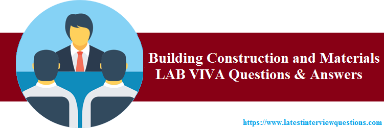 VIVA Questions on Building Construction and Materials 