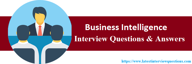 Interview Questions On Business Intelligence