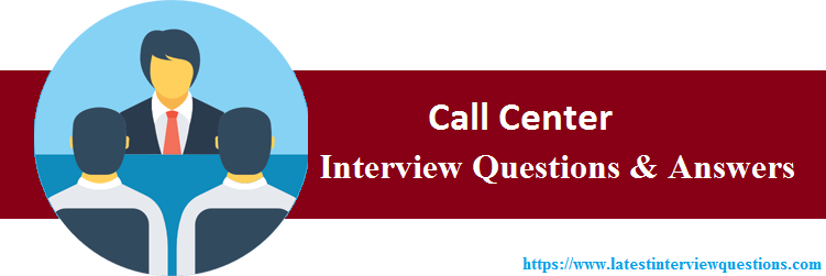 Interview Questions On Call Center