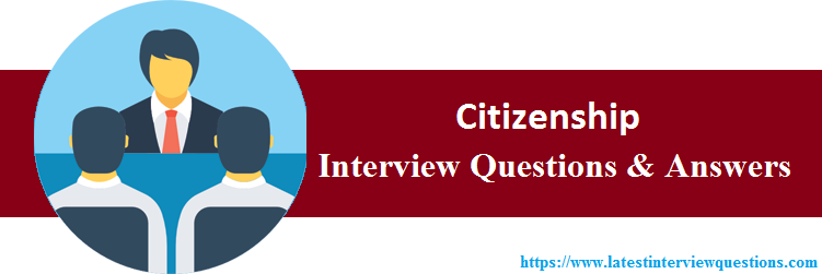 Interview Questions On Citizenship