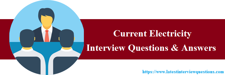 Interview Questions on Current Electricity