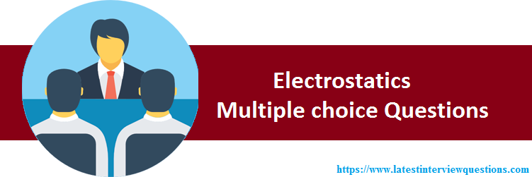 MCQs on Electrostatics 