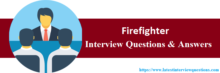 Interview Questions On Firefighter
