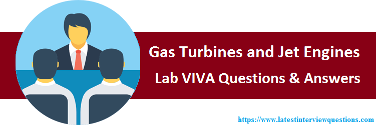 Interview Questions on Gas Turbines and Jet Engines