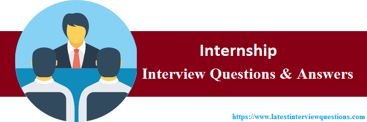 Interview Questions On Internship