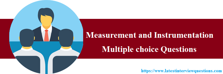 MCQs on Measurement and Instrumentation