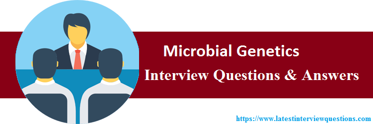 Interview Questions On Microbial Genetics
