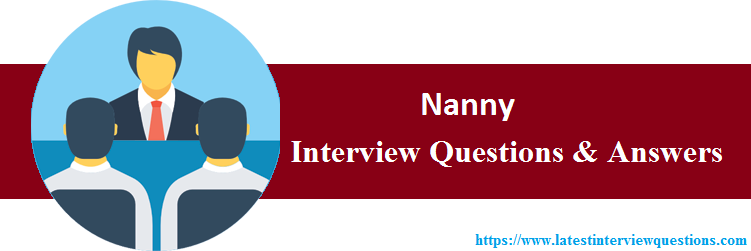 Interview Questions On Nanny