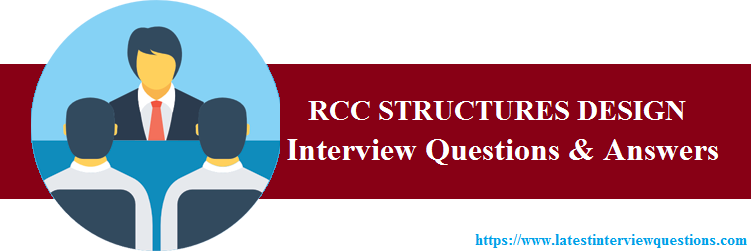interview questions on RCC STRUCTURES DESIGN