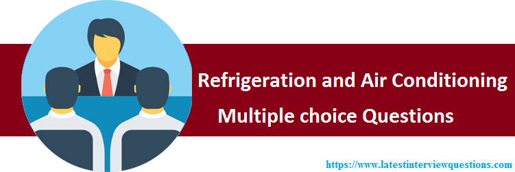 MCQs on Refrigeration and Air Conditioning