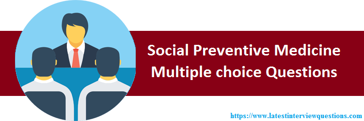 MCQs on Social Preventive Medicine