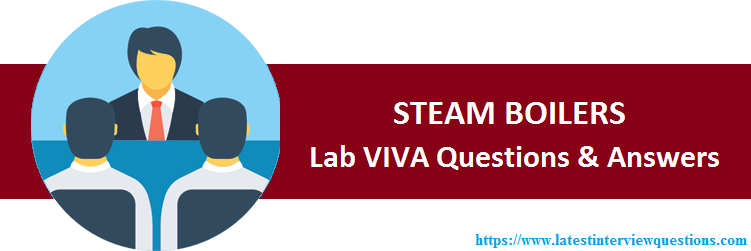 VIVA Questions on STEAM BOILERS