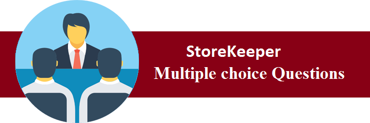 Objective Type Questions On StoreKeeper