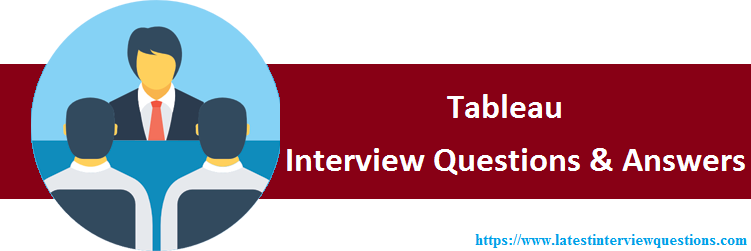 Interview Questions on Tableau