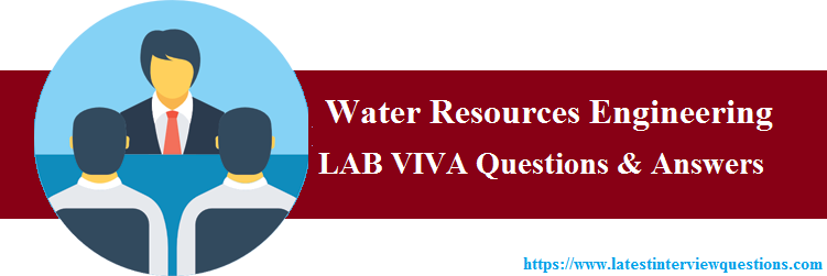 Lab VIVA Questions on Water Resources Engineering